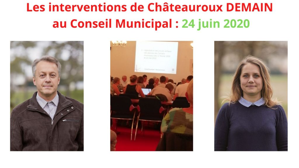 Lire la suite à propos de l’article Les interventions de Châteauroux DEMAIN  au Conseil Municipal 24 juin 2020