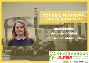 Interventions de Lucie Moreau au conseil municipal du 28 juin 2021 1