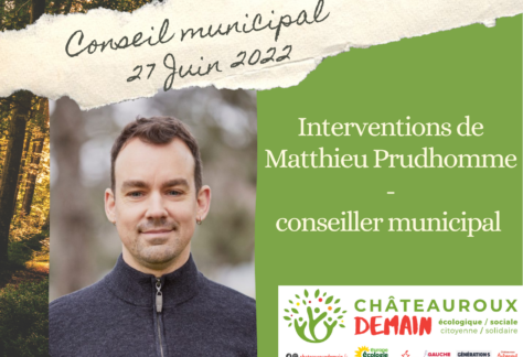 Interventions de Matthieu Prudhomme au conseil municipal du 27/06 2022 1