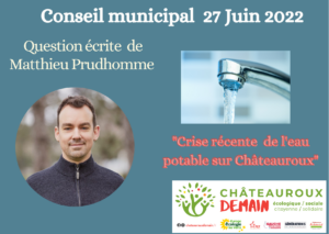 Lire la suite à propos de l’article Question écrite de Matthieu Prudhomme au conseil municipal du 27/06 2022 –