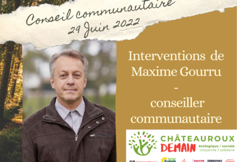 Interventions de Maxime Gourru au conseil communautaire du 29 juin 2022 1