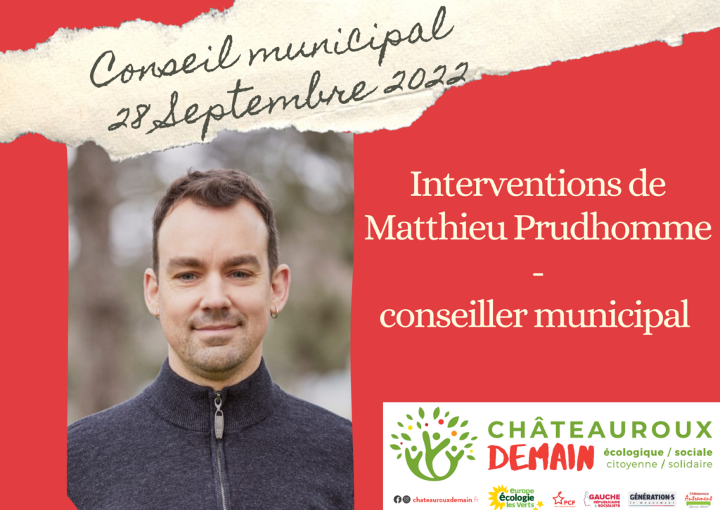 Lire la suite à propos de l’article Interventions de Matthieu Prudhomme au conseil municipal du 28 septembre 2022