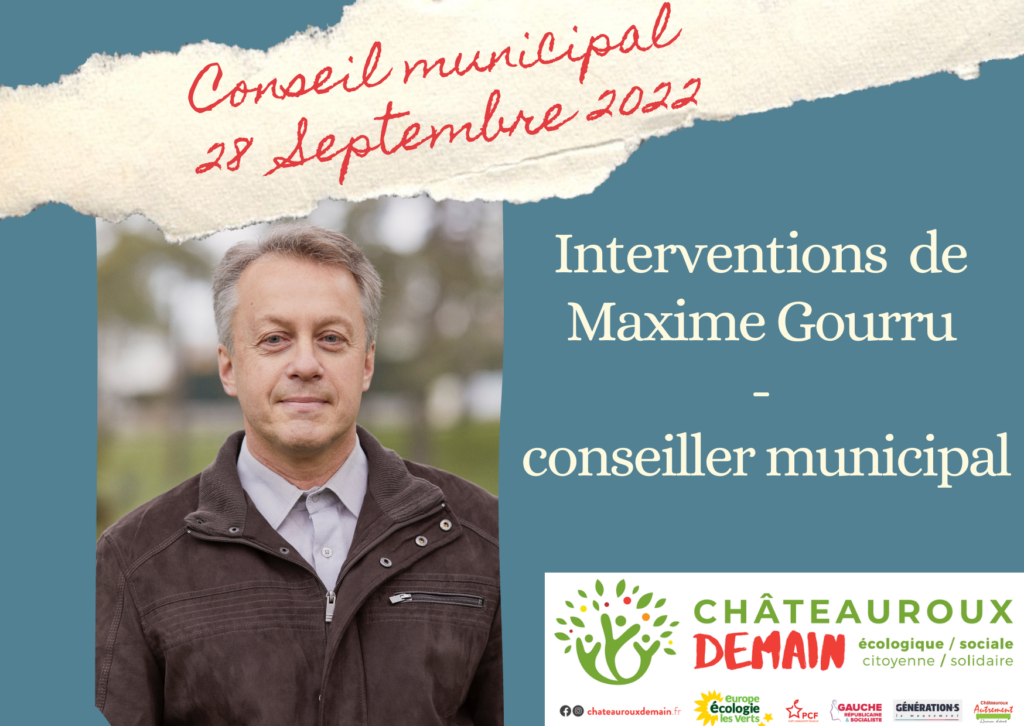 Lire la suite à propos de l’article Interventions de Maxime Gourru au conseil municipal du 28 septembre 2022
