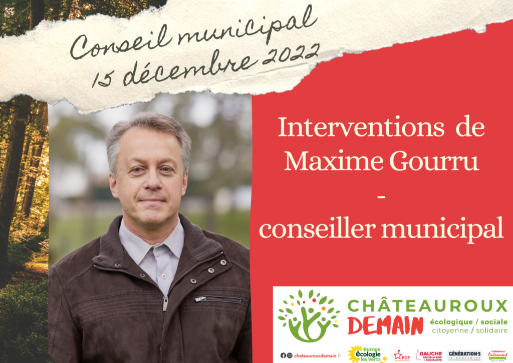 Lire la suite à propos de l’article Interventions de Maxime Gourru au conseil municipal du 15 décembre 2022