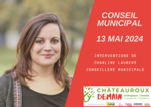 Lire la suite à propos de l’article Interventions de Charline Laurent au conseil municipal du 13 Mai 2024